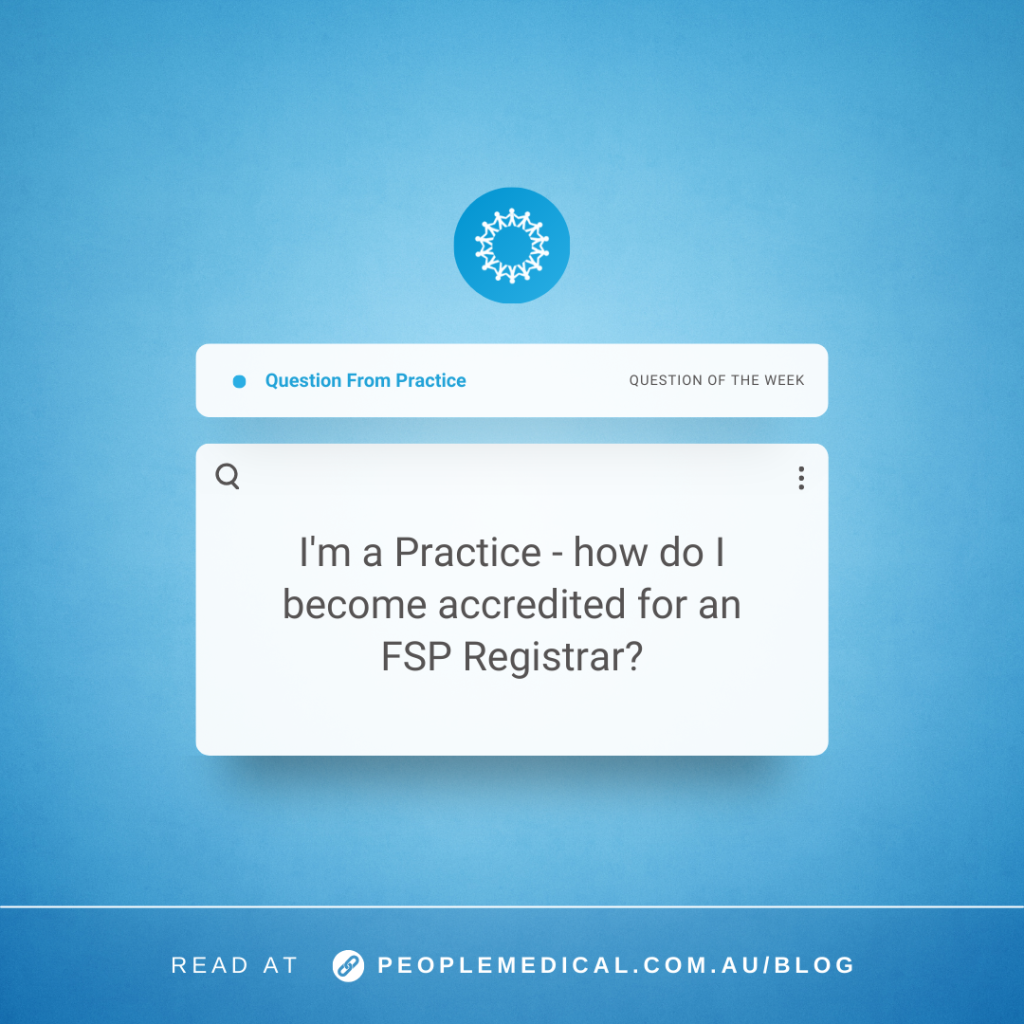 Practice QOTW | I'm a Practice - how do I become accredited for an FSP Registrar